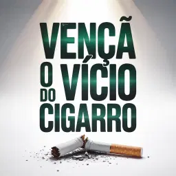 VENÇA O VÍCIOS DO CIGARRO