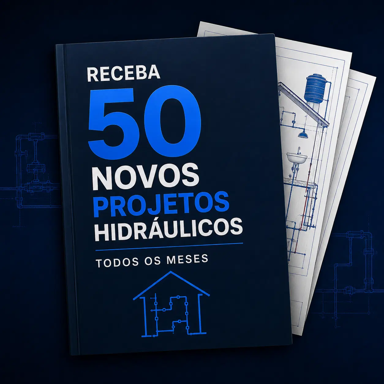 50 NOVOS PROJETOS HIDRÁULICOS TODOS OS MESES