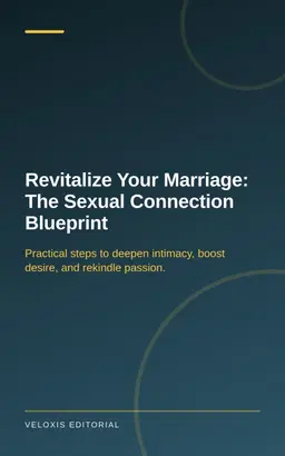 Revitalize Your Marriage: The Sexual Connection Blueprint