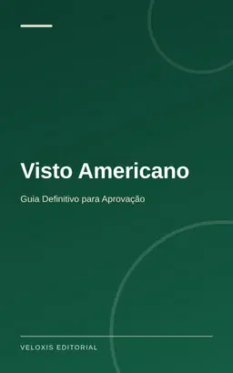 Visto Americano: Guia Definitivo para Aprovação