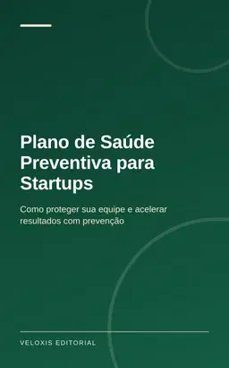 Plano de Saúde Preventiva para Startups