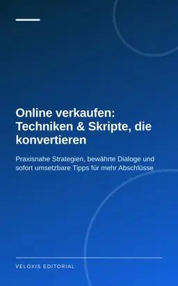 Online verkaufen: Techniken & Skripte, die konvertieren
