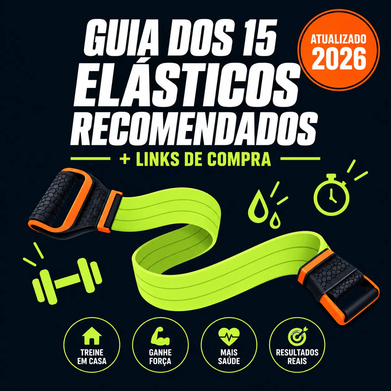 Guia dos 15 elásticos recomendados + links de compra