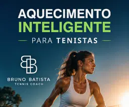 E-book  - Aquecimento inteligente para tenistas