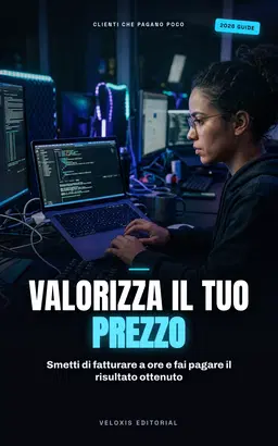 Prezzi basati sul valore per consulenti digitali