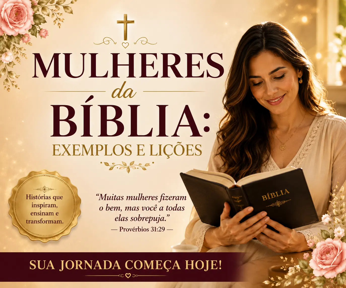 Mulheres da Bíblia: Exemplos e Lições