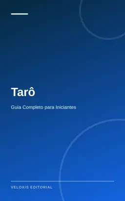 Tarô: Guia Completo para Iniciantes