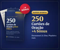 250 Cartões de Oração pelos Filhos + 4 Bônus (Super Oferta)