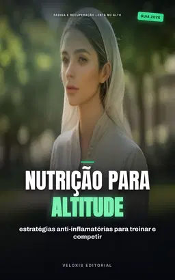 Nutrição Anti-inflamatória em Altitude para Atletas