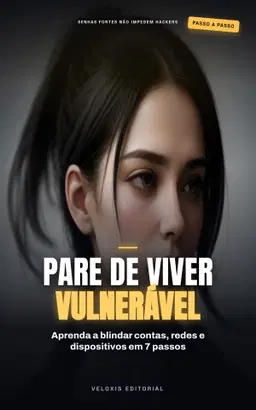 Segurança Digital: Proteja sua Vida Online