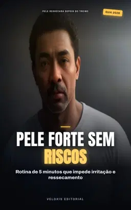 Pele de Musculador: Guia Prático de Cuidados
