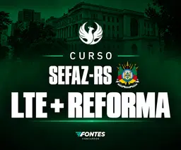 Combo LTE + Reforma Tributária - SEFAZ RS