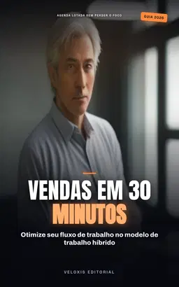 Venda Mais no Híbrido: O Guia do Corretor de Seguros