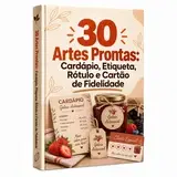 30 Artes Prontas: Cardápio, Etiqueta, Rótulo e Cartão de Fidelidade