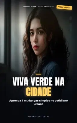 Vida Verde na Cidade: Reduza sua Pegada de Carbono