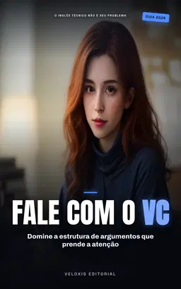 Pitch em Inglês para Venture Capital + Plano de Ação