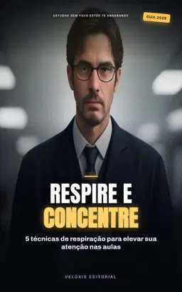 Respiração e Foco: Técnicas para Universitários
