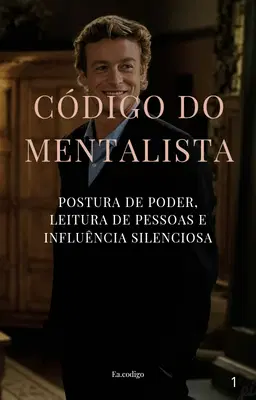 Desvendando os Segredos da Linguagem Corporal