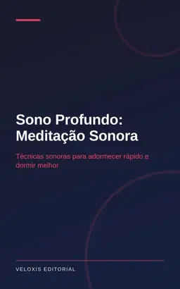 Sono Profundo: Meditação Sonora