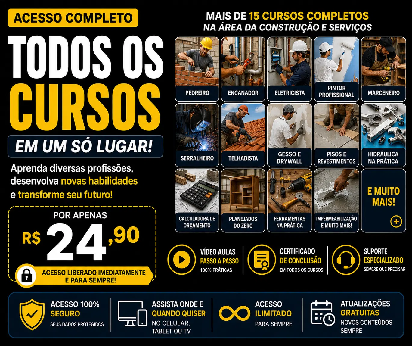 PROMOÇÃO TODOS OS CURSOS POR 24,90!