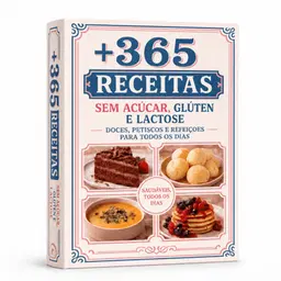 365 Receitas Sem Açúcar Glúten e Lactose