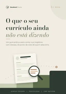 O que o seu currículo ainda não está dizendo: guia prático