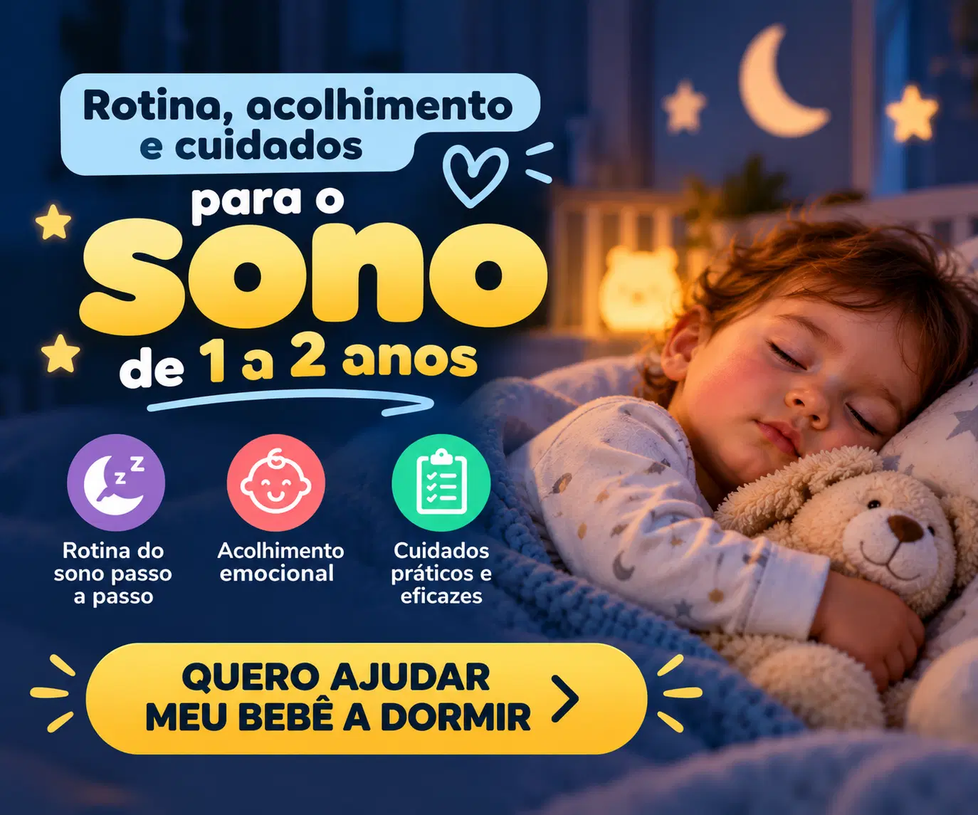 Rotina, acolhimento e cuidados para o sono de 1 a 2 anos.