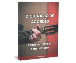 DICIONÁRIO DE ACORDES SEM PESTANA