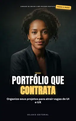 Portfólio de Elite: UI/UX para Iniciantes