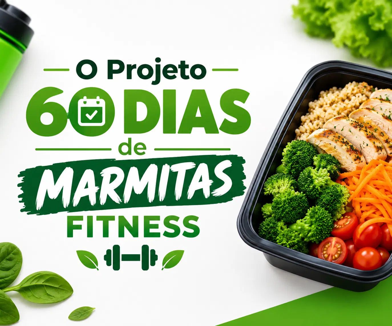 O Projeto 60 Dias de Marmitas Fitness