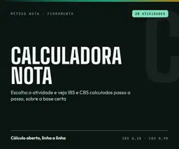 Calculadora NOTA -  Reforma Tributária Na Prática