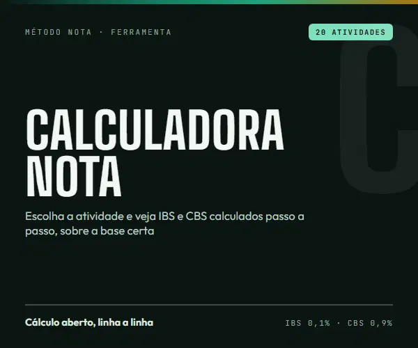 Calculadora NOTA -  Reforma Tributária Na Prática