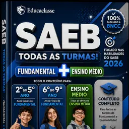 SAEB TODAS AS TURMAS (FUNDAMENTAL E ENSINO MÉDIO)