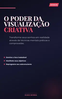 O Poder da Visualização Criativa