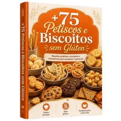 +75 Petiscos e Biscoitos sem Glúten