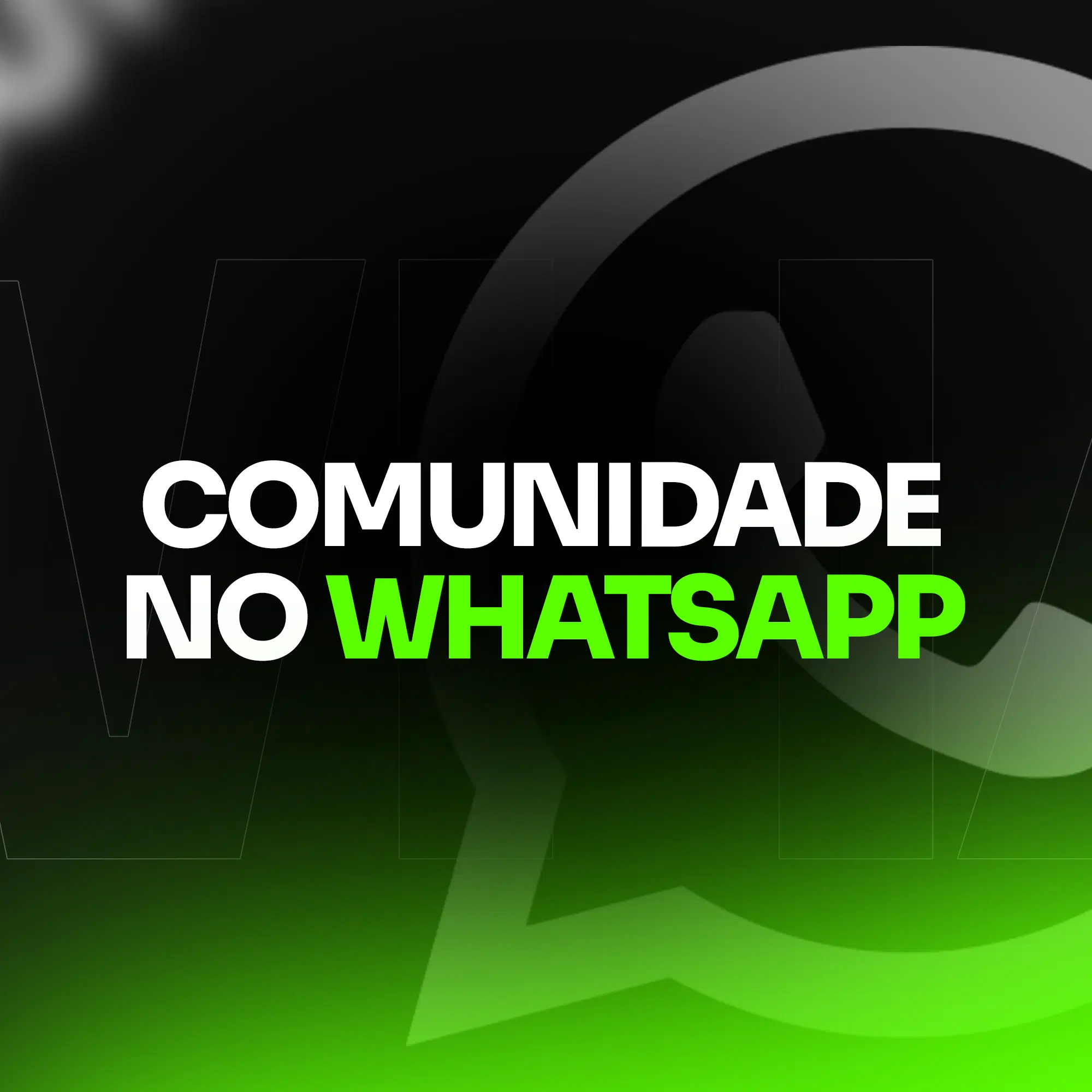 COMUNIDADE NO WHATSAPP