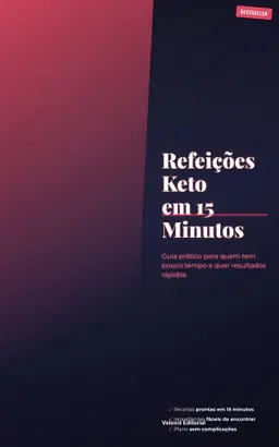 Refeições Keto em 15 Minutos