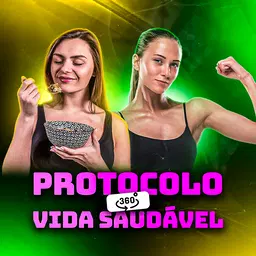 Protocolo 360° Vida Saudável