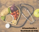 Alimentação e qualidade de Vida