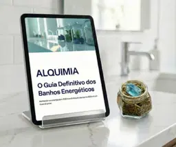 ALQUIMIA - O Guia Definitivo dos Banhos Energéticos