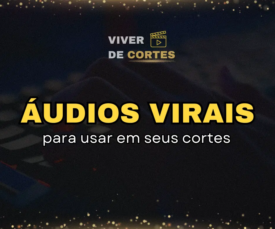 Áudios Virais