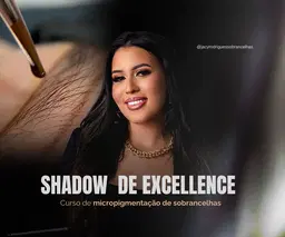 Curso on-line shadow de excelência