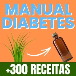 Manual Diabetes: 300 Receitas+Tratamento Natural
