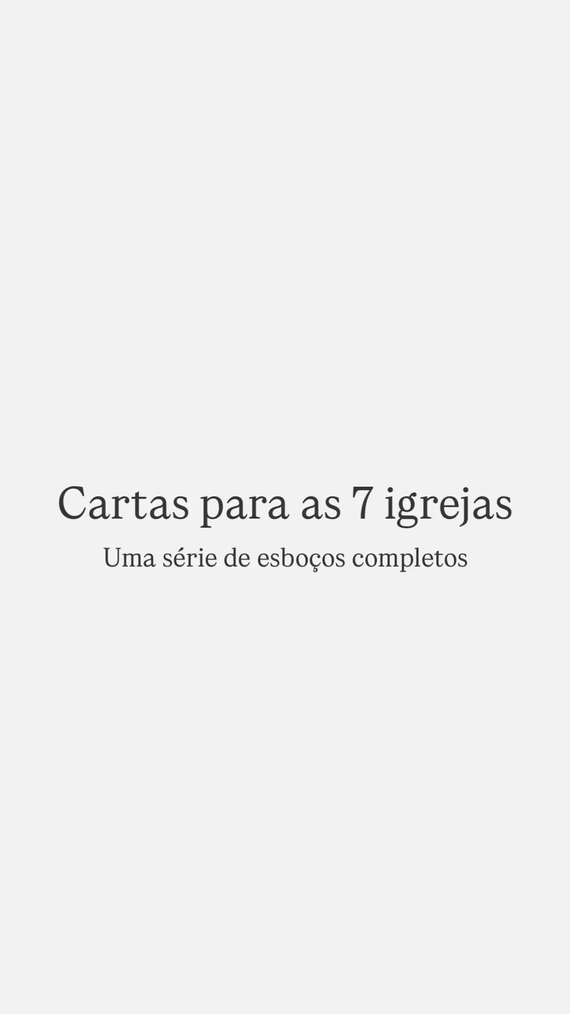 CARTAS AS 7 IGREJAS DA ÁSIA - ESBOÇOS COMPLETOS