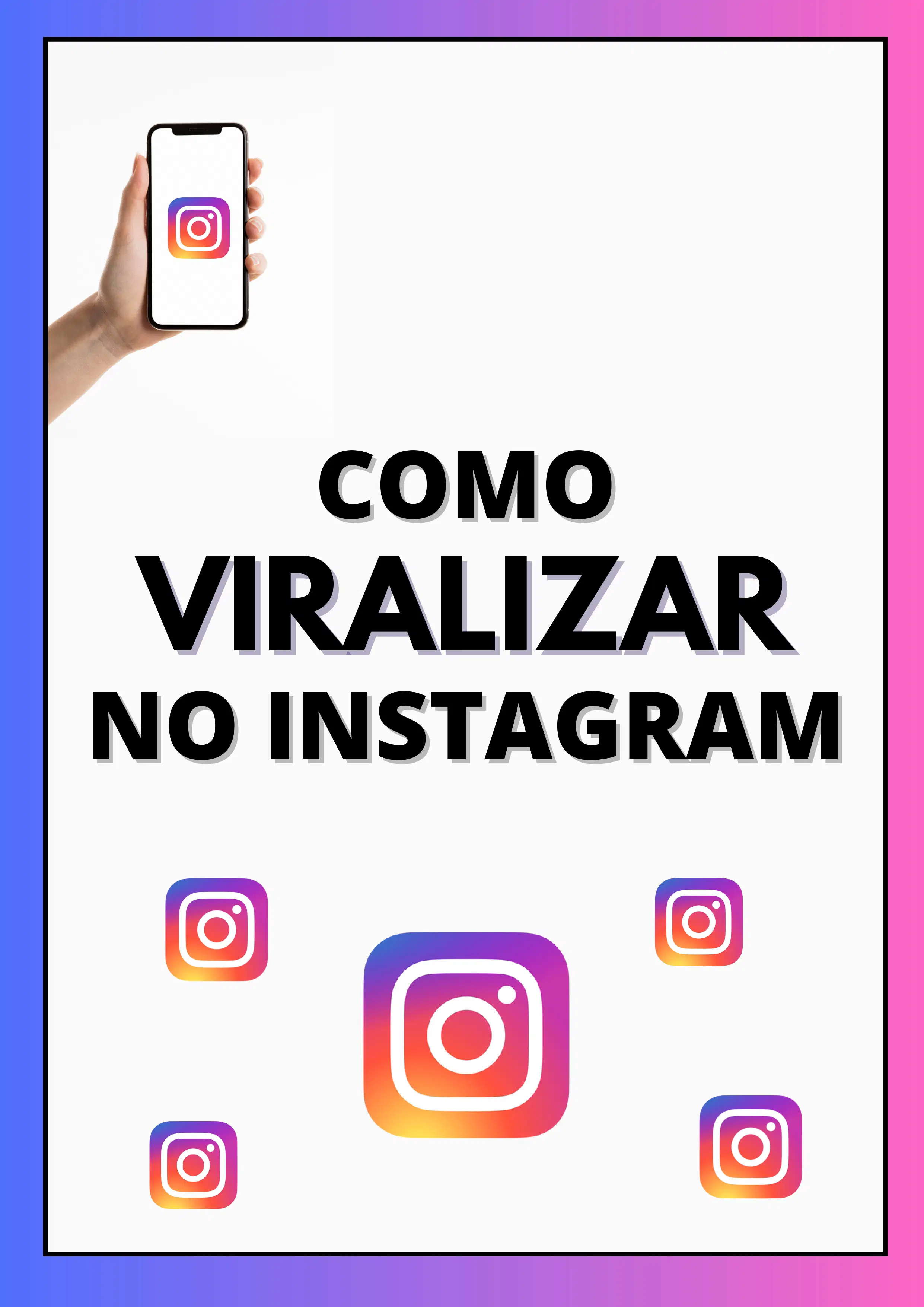 COMO VIRALIZAR NO INSTAGRAM