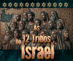 As 12 Tribos de Israel + Bônus! 2  E-books