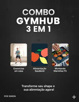 🔥COMBO: Oferta limitada (E-Book de Alimentação + Exercícios em Casa + Montando Marmitas Fit)