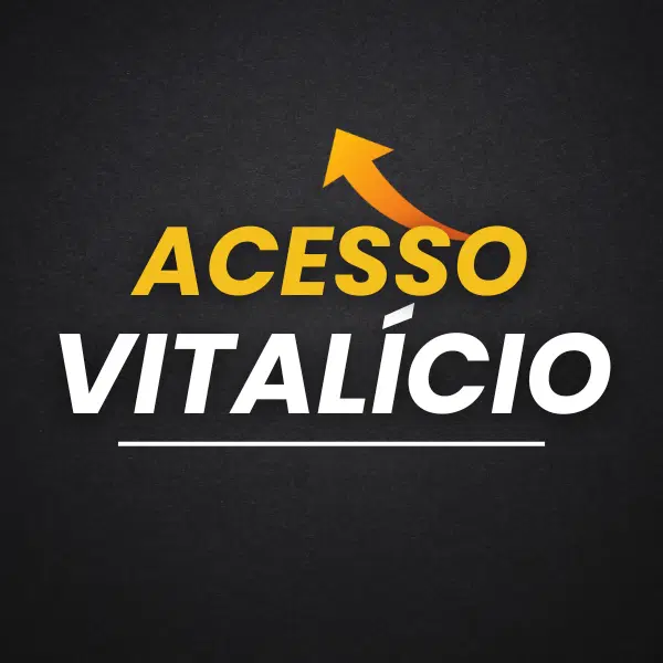 Acesso Vitalício + Atualizações Futuras