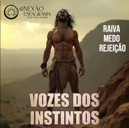 VOZES DOS INSTINTOS c/ YARA CUNHA - Eneagrama Ancestral ao seu Alcance