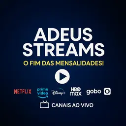 ADEUS STREAM - O FIM DAS MENSALIADES